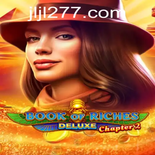 Book of Riches Deluxe Chapter 2: A Journey into the World of Interactive Gaming