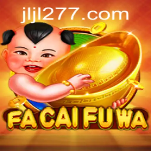 Exploring the Features and Excitement of FaCaiFuWa