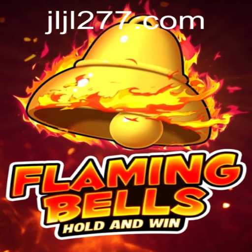 Flaming Bells: A Comprehensive Guide to the Exciting New Game