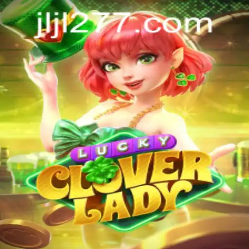 Unveiling the Thrilling World of LuckyCloverLady: A Modern Gaming Experience