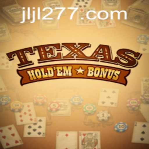 Understanding Texas Hold'em Bonus at 277JILI.COM