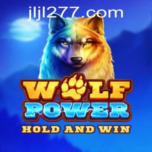 Exploring the Exciting World of WolfPower and 277JILI.COM